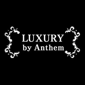 LUXURY by Anthem