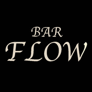 BAR FLOW