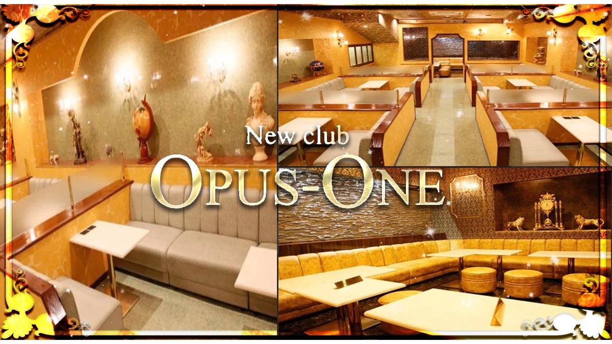New club OPUS-ONE