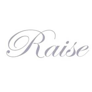 Raise