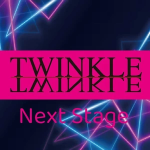 TWINKLE Next Stage