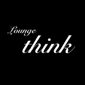 Lounge think