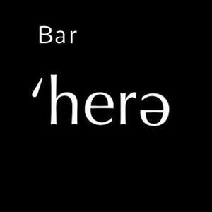 Bar 'herə