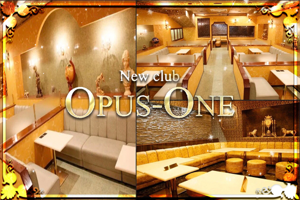 New club OPUS-ONE